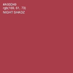 #A93D49 - Night Shadz Color Image